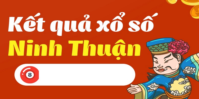 Xổ số Ninh Thuận là gì?