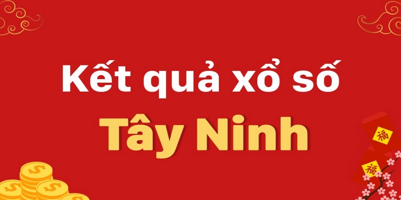 Tổng hợp những lần mở thưởng xổ số Tây Ninh 